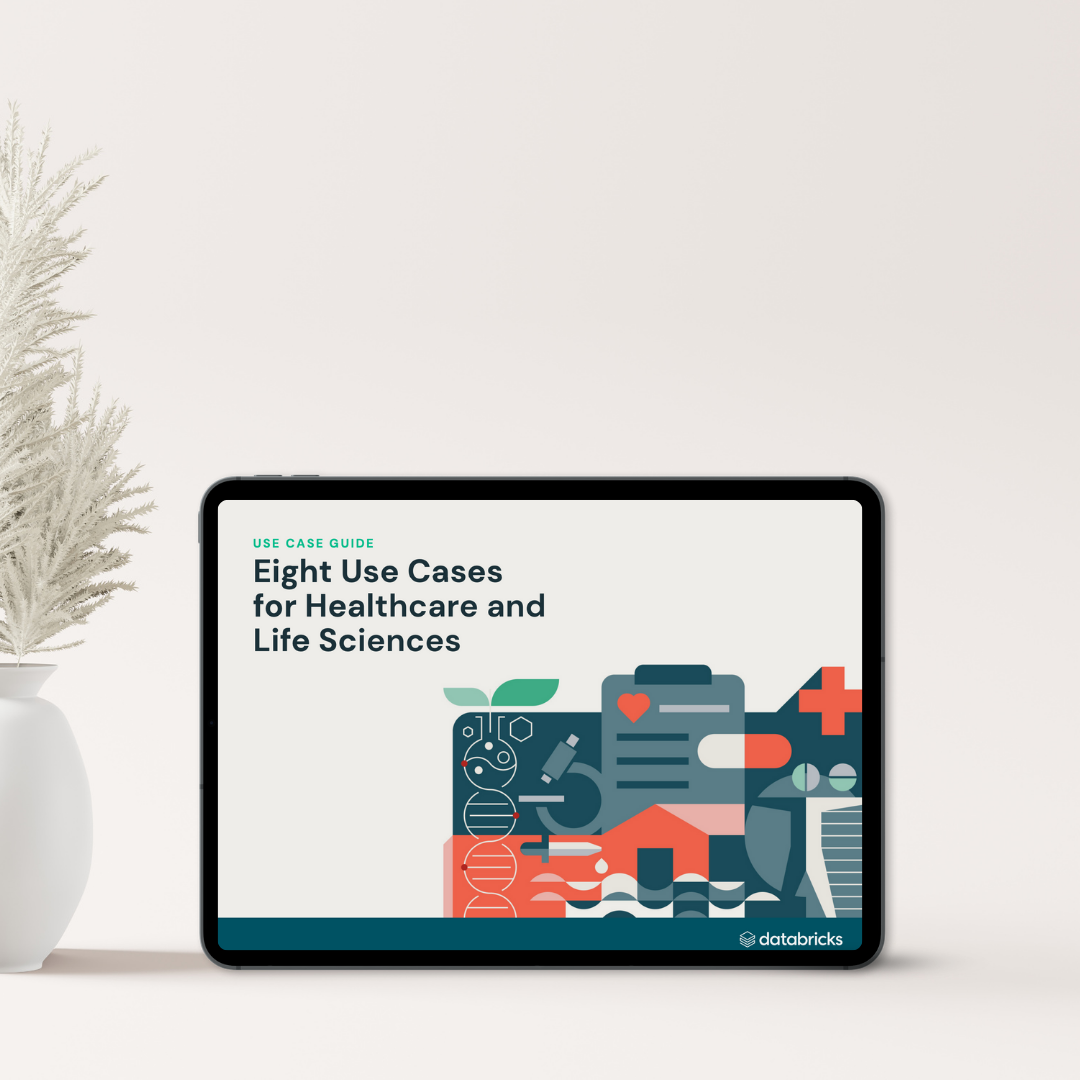 Databricks 8 use cases for healthcare