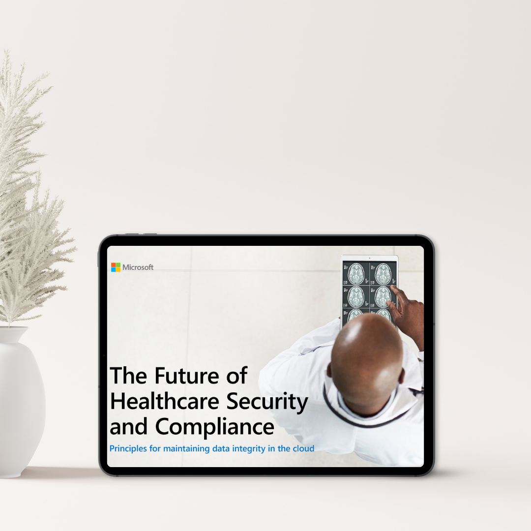 the future of healthcare security and compliance ebook cover